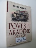Povesti aradene de succes - Peter Puskel