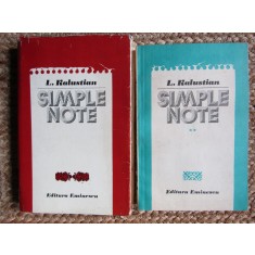 L. KALUSTIAN - SIMPLE NOTE - 2 VOLUMUL CU DEDICATIE SI AUTOGRAF AMBELE VOLUME