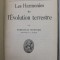 LES HARMONIES DE L &#039;EVOLUTION TERRESTRE par STANISLAS MEUNIER , INCEPUTUL SEC. XX