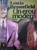 Un erou modern - Louis Bromfield