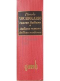 A. Balaci - Piccolo vocabolario romeno-italiano e italiano-romeno dell&#039;uso moderno (Editia: 1963)