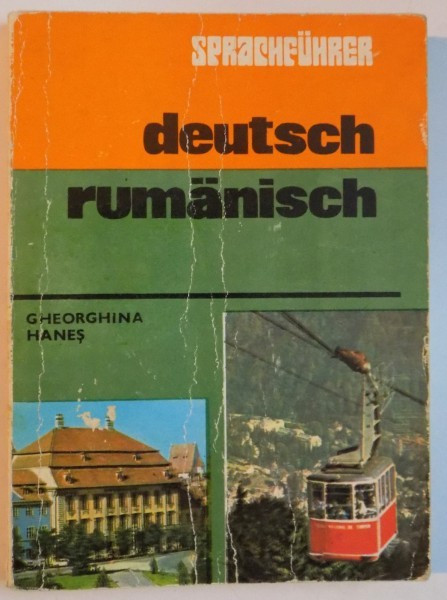 GHID DE CONVERSATIE GERMAN-ROMAN de GHEORGHINA HANES , 1980