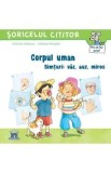 Corpul uman. Simturi: vaz, auz, miros - Christian Tielmann