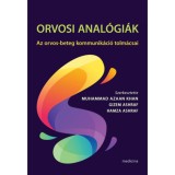 Orvosi anal&oacute;gi&aacute;k - Az orvos-beteg kommunik&aacute;ci&oacute; tolm&aacute;csai