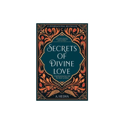Secrets of Divine Love: A Spiritual Journey into the Heart of Islam foto