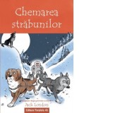 Chemarea strabunilor. Adaptare dupa povestea scrisa de Jack London - Jack London, Dasa Suciu