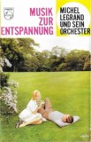 Michel Legrand Et Son Orchestre - Musik Zur Entspannung, Caseta audio