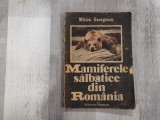 Mamiferele salbatice din Romania de Mitica Georgescu