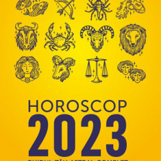 Horoscop 2023. Ghidul tau astral complet