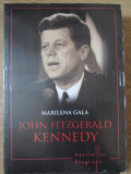 JOHN FITZGERALD KENNEDY. UN PRESEDINTE DEVENIT MIT AL TUTUROR NOILOR GENERATII-MARILENA GALA