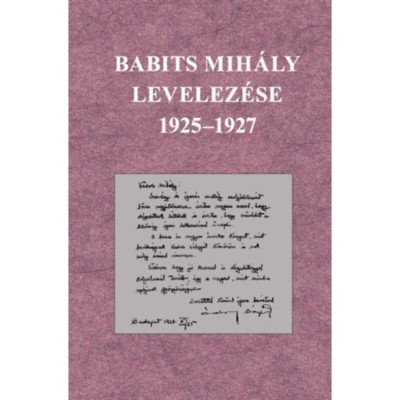 Babits Mih&amp;aacute;ly levelez&amp;eacute;se 1925-1927 foto
