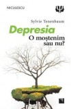 Cumpara ieftin Depresia. O mostenim sau nu?/Sylvie Tenenbaum