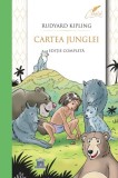 Cartea junglei - ediție completă - Rudyard Kipling