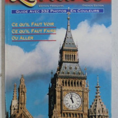 LONDRES - GUIDE AVEC 332 PHOTOS EN COULEURS , 1999