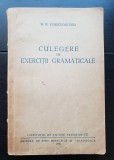 Culegere de exerciții gramaticale - M. Ionescu-Micioră (foarte rară!)