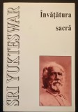 rara SRI YUKTESWAR &ndash; Invatatura Sacra 128pag Editura HERALD Colectia Maestri Spirituali #17 Scriptura Telul Calea de urmat Revelatia Stare foarte buna