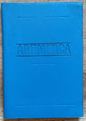 Aritmetica, manual pentru clasa I - Constanta Iliescu, Constanta Teodorescu 1968 foto
