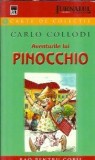 Aventurile lui Pinocchio - Carlo Collodi, Editura Rao 2007, Carte Clasica pentru Copii, Ilustrata, Literatura Straina
