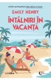 Intalniri in vacanta - Emily Henry, 2022