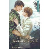 A tale of the thousand stars 1. - Megsz&aacute;molok veled ezer csillagot - Bacteria