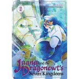Juana and the Dragonewt&#039;s Seven Kingdoms Vol. 2