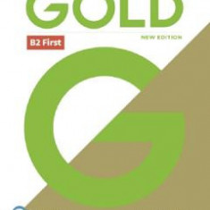 Gold New Edition B2 First Teacher's Book - Clementine Annabell, Louise Manicolo, Rawdon Wyatt