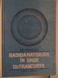 Radiomatism In Unde Ultrascurte - Ilie Mihaescu ,539610