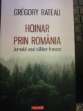 Hoinar prin Romania - Jurnalul unui calator francez de Gregory Rateau (2019) - Carte de calatorie