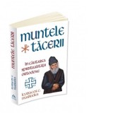 Muntele Tacerii. In cautarea spiritualitatii ortodoxe - Anca Irina Ionescu, Kyriacos C. Markides