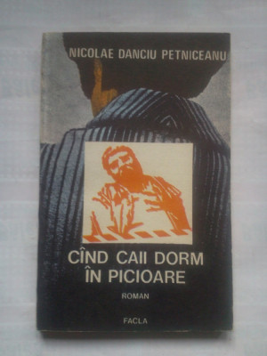 (C408) NICOLAE DANCIU PETNICEANU - CAND CAII DORM IN PICIOARE foto