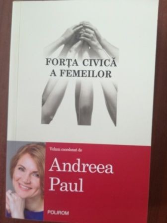 Forta civica a femeilor- Andreea Paul