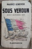 Sous Verdun - Maurice Genevoix// 1925