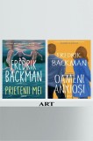 Cumpara ieftin Pachet F. Backman (Prietenii mei, Oameni anxioși) - Fredrik Backman