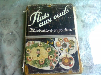 PLATS AUX OEUF - F. NIETLISPACH (CARTE IN LIMBA FRANCEZA) foto