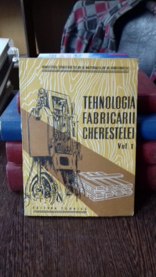 TEHNOLOGIA FABRICARII CHERESTELEI - MANUAL PENTRU SCOLILE PROFESIONALE VOL.1 foto