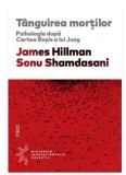 Cumpara ieftin Tanguirea mortilor | James Hillman, Sonu Shamdasani, Trei