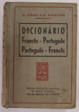 DICIONARIO FRANCES PORTUGUES por ANTONIO A. DORIA , EDITIE INTERBELICA