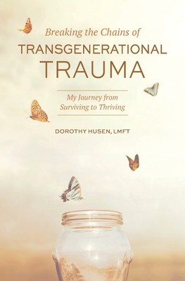 Breaking the Chains of Transgenerational Trauma: My Journey from Surviving to Thriving foto