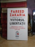 FAREED ZAKARIA - VIITORUL LIBERTATII , 2021 #