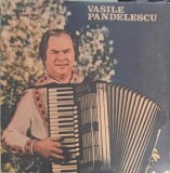 Disc vinil, LP. VASILE PANDELESCU: SARBA DE LA CONTESTI, UNGURICA DE LA TEIU ETC.-VASILE PANDELESCU-241510