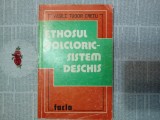 ETHOSUL FOLCLORIC-SISTEM DESCHIS- VASILE TUDOR CRETU, ED. FACLA, TIMISOARA, 1980