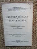 GASTON RICHARD - CULTURA ROMANA SI STATUL ROMAN CU DEDICATIA SI AUTOGRAFUL TRADUCATORULUI