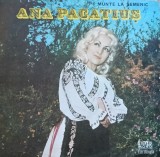Disc Vinil Ana Pacatiuș - Pe Munte La Semenic - Electrecord Cat.STM-EPE 01335
