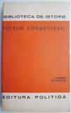Cumpara ieftin Scrieri istorice &ndash; Victor Cherestesiu