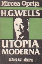 H. G. Wells - Utopia moderna foto