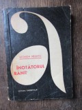 LEONIDA NEAMTU - INOTATORUL RANIT