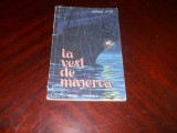 MIHAIL POP - LA VEST DE MAJORCA,1957, Tineretului