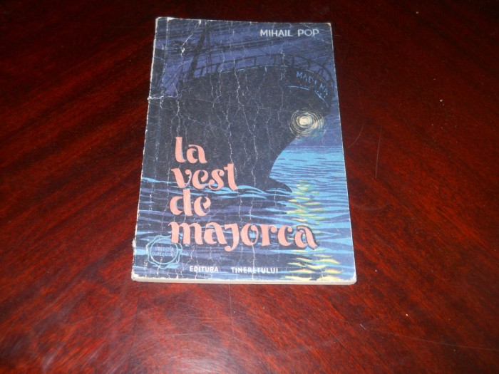 MIHAIL POP - LA VEST DE MAJORCA,1957