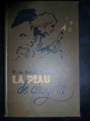 La Peau De Chagrin - H. De Balzac ,541129 foto