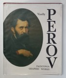VASILY PEROV , PAINTINGS, GRAPHIC WORKS , 1989 *SUPRACOPERTA PREZINTA HALOURI DE APA